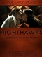 nighthawks