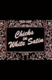 chicks_in_white_satin_1994