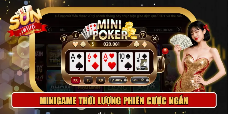 Sảnh Minigame Sunwin với thời lượng phiên cược ngắn, thắng nhanh